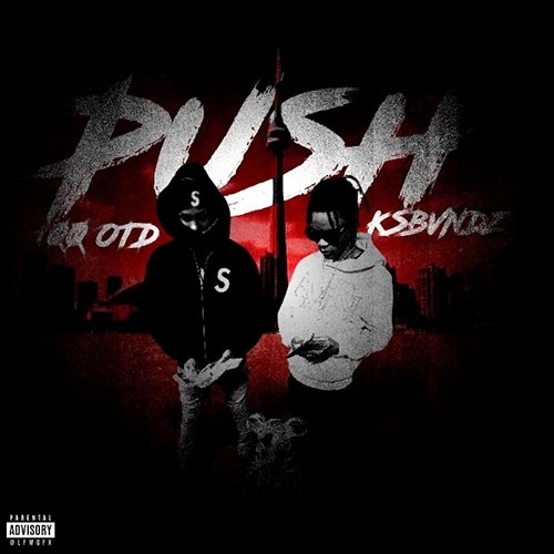PUSH 100 OTD & KsBvndz