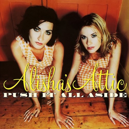 Push It All Aside Alisha's Attic