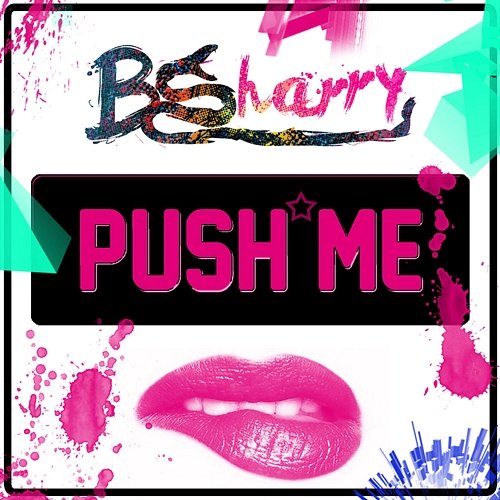 Push Me Bsharry