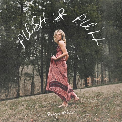 Push & Pull Georgia Webster