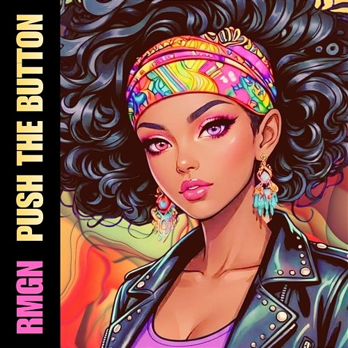 Push the Button RMGN