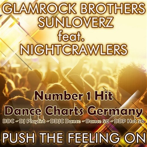 Push The Feeling On 2K12 Glamrock Brothers vs. Sunloverz feat. Nightcrawlers