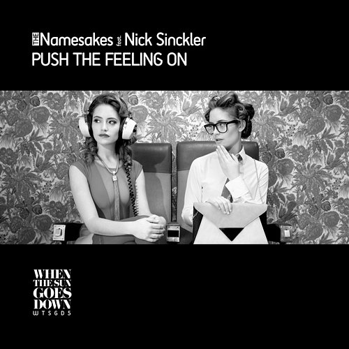 Push The Feeling On The Namesakes feat. Nick Sinckler