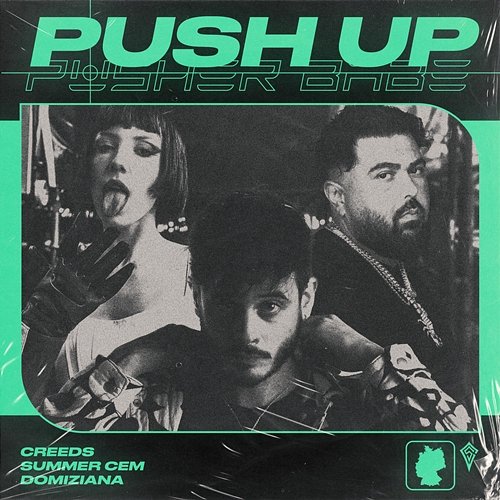 Push Up (Pusher Babe) Creeds, Summer Cem feat. Domiziana