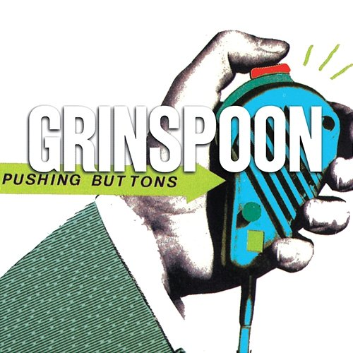 Pushing Buttons Grinspoon