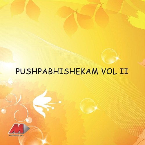 Pushpabhishekam, Vol. II Unni Menon, Sangeetha S