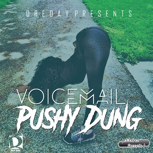 Pushy Dung Voicemail