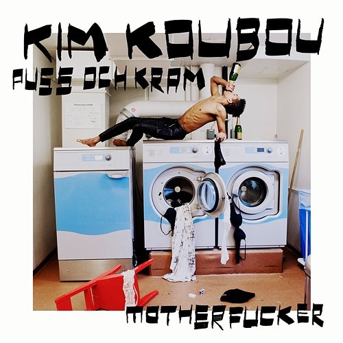 Puss och Kram Motherfucker Kim Koubou