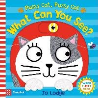 Pussy Cat, Pussy Cat, What Can You See? Macmillan Children's Books