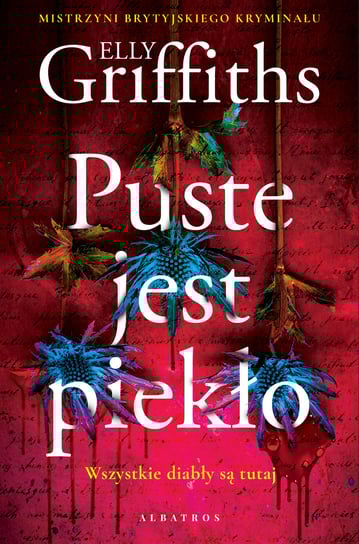Puste jest piekło Griffiths Elly