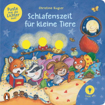 Puste mal die Lichter aus! - Schlafenszeit für kleine Tiere Penguin Verlag München