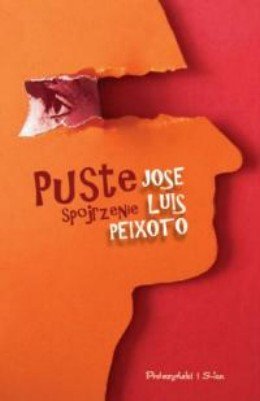 Puste spojrzenie Peixoto Jose Luis