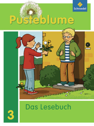 Pusteblume. Das Lesebuch 3. Schülerband. Nordrhein-Westfalen Schroedel Verlag Gmbh, Schroedel