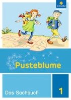 Pusteblume. Das Sachbuch 1. Arbeitsheft. Niedersachsen, Hessen, Rheinland-Pfalz und das Saarland Schroedel Verlag Gmbh, Schroedel