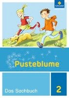 Pusteblume. Das Sachbuch 2. Schülerband. Niedersachsen, Hessen, Rheinland-Pfalz und das Saarland Schroedel Verlag Gmbh, Schroedel