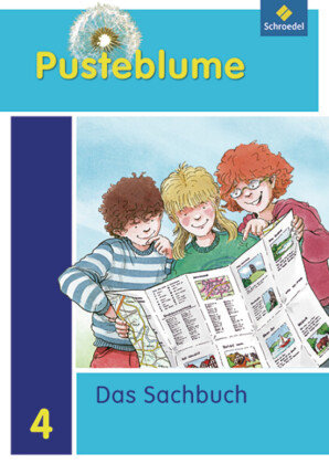 Pusteblume. Das Sachbuch 4. Schülerband. Niedersachsen Schroedel Verlag Gmbh, Schroedel