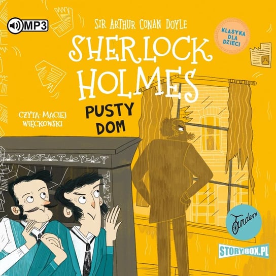 Pusty dom. Klasyka dla dzieci. Sherlock Holmes Doyle Arthur Conan