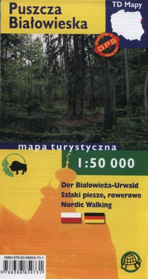 Puszcza Białowieska. Der Białowieża Urwald. Mapa turystyczna. 1:50 000 Opracowanie zbiorowe