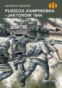 Puszcza Kampinoska - Jaktorów 1944 Nowak Szymon