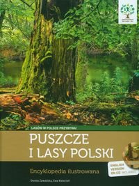 Puszcze i lasy Polski. Encyklopedia ilustrowana + CD Kwiecień Ewa, Zawadzka Dorota