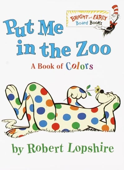 Put Me In the Zoo Robert Lopshire