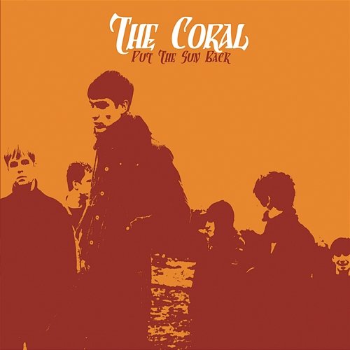 Put The Sun Back The Coral