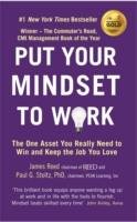 Put Your Mindset to Work Reed James