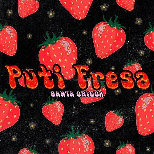 Puti Fresa Santa Griega