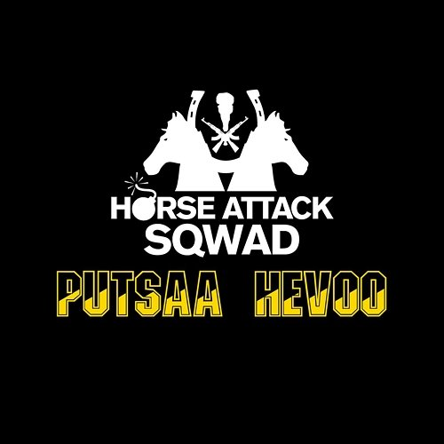 Putsaa hevoo Horse Attack Sqwad