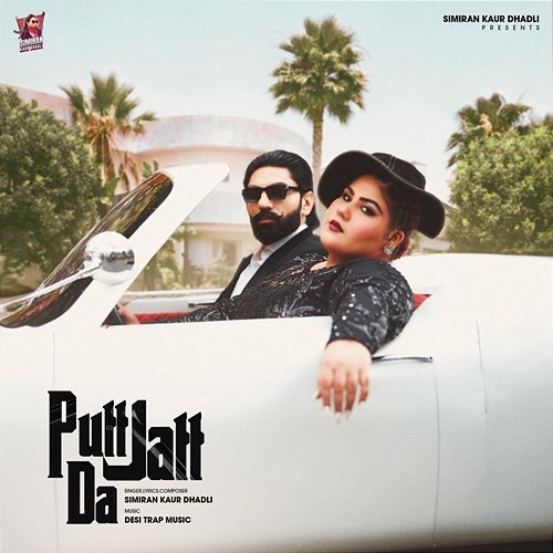 Putt Jatt Da Simiran Kaur Dhadli, Desi Trap Music