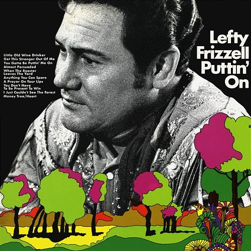 Puttin' On Lefty Frizzell