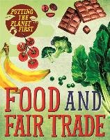 Putting the Planet First: Food and Fair Trade Mason Paul