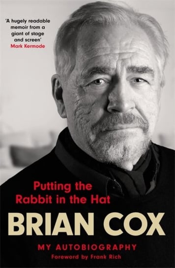 Putting the Rabbit in the Hat: the fascinating memoir by acting legend and Succession star Cox Brian