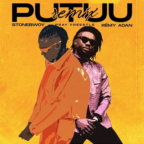 Putuu Freestyle (Pray) Stonebwoy feat. Rémy Adan
