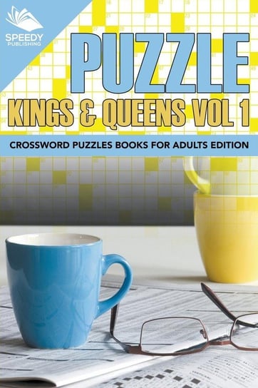 Puzzle Kings & Queens Vol 1 Speedy Publishing Llc