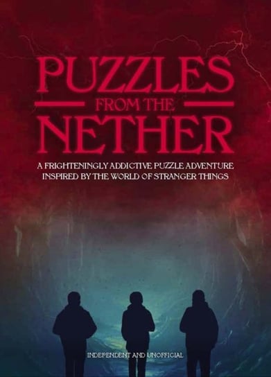Puzzles from the Nether: A frighteningly addictive puzzle adventure inspired by the world of Strange Jason Ward