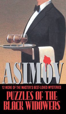 Puzzles Of The Black Widowers Isaac Asimov