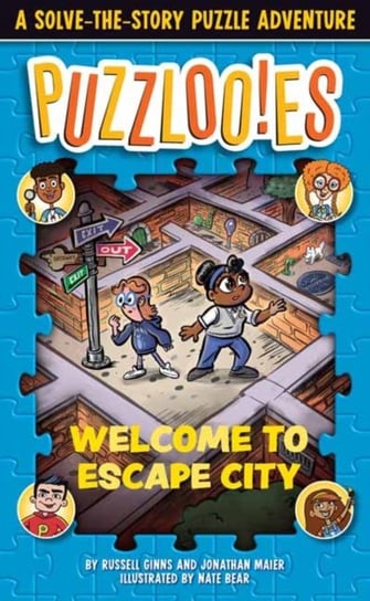 Puzzlooies! Welcome to Escape City: A Solve-the-Story Puzzle Adventure Russell Ginns