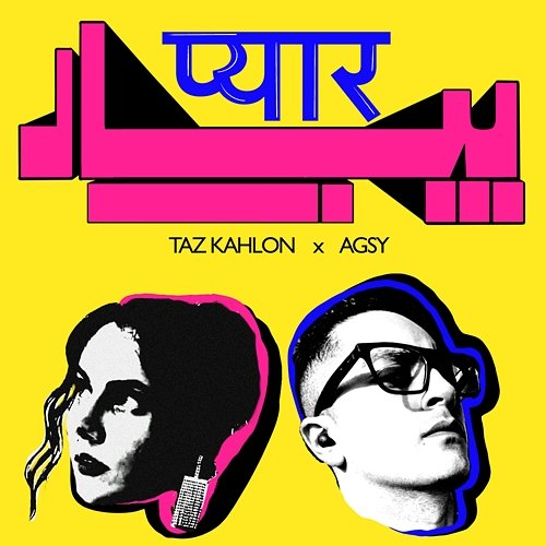 Pyaar Agsy, Taz Kahlon