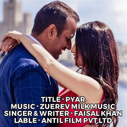 Pyar Faisal Khan