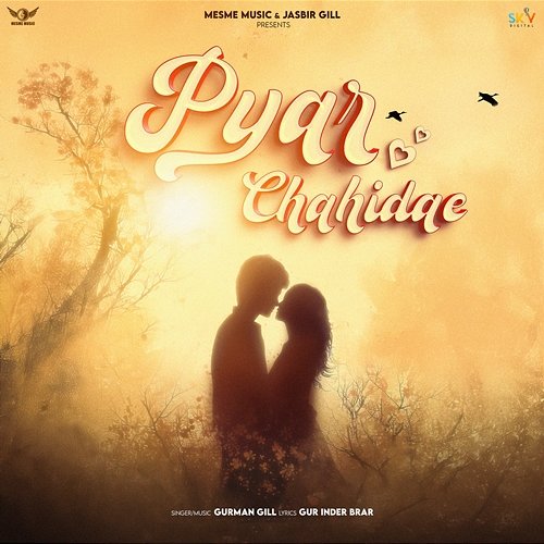 Pyar Chahidae Gurman Gill