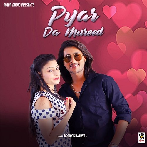 Pyar Da Mureed Bobby Dhaliwal