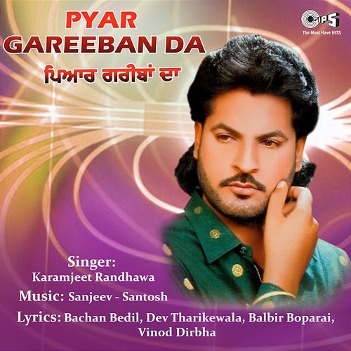 Pyar Gareeban Da Santosh, Sanjeev