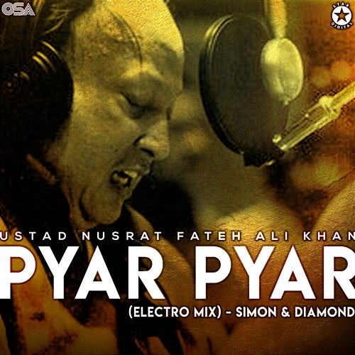 Pyar Pyar Nusrat Fateh Ali Khan feat. Simon & Diamond