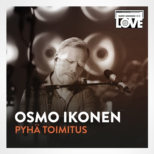 Pyhä toimitus Osmo Ikonen, LOVEband