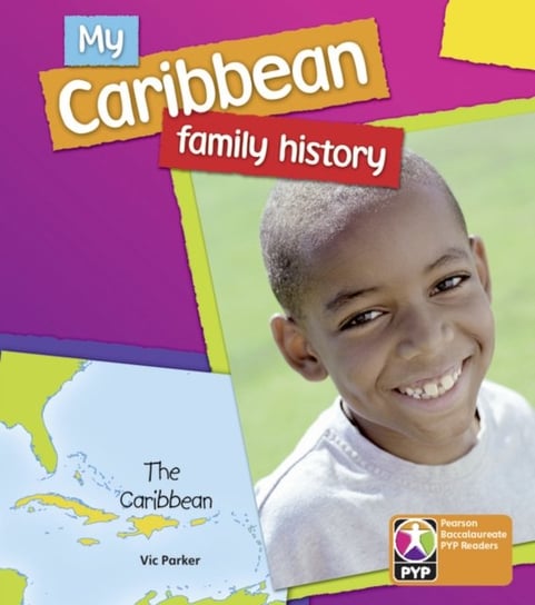 PYP L6 Caribbean Family Hist single Opracowanie zbiorowe