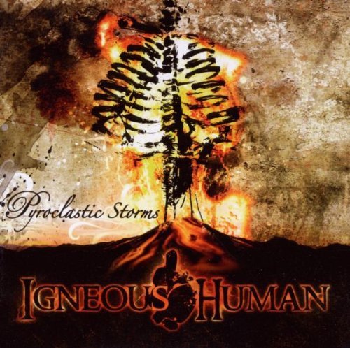 Pyroclastic Storms Igneous Human