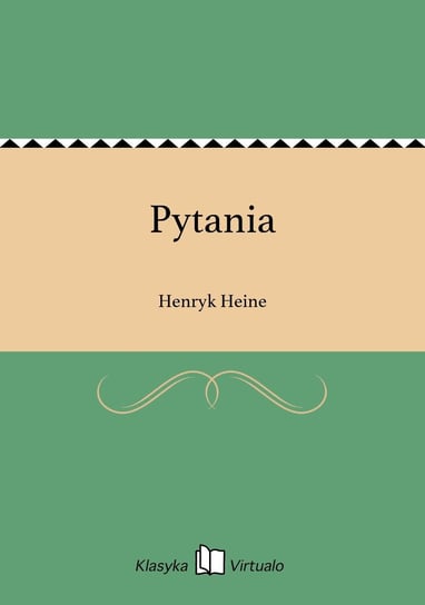 Pytania Heine Henryk