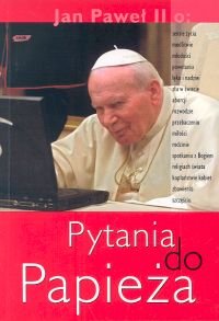 Pytania do Papieża Kiliańczyk-Zięba Justyna