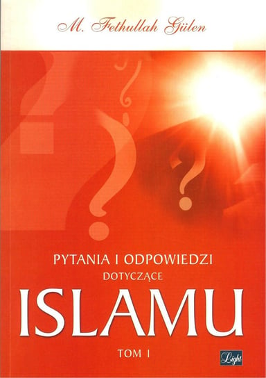 Pytania i odpowiedzi dotyczące Islamu Gulen Fethullah
